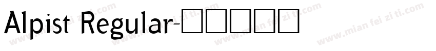 Alpist Regular字体转换